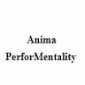 Anima PerforMentality